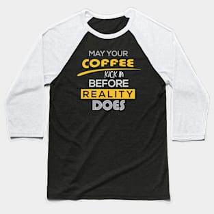 coffee coffee Baseball T-Shirt